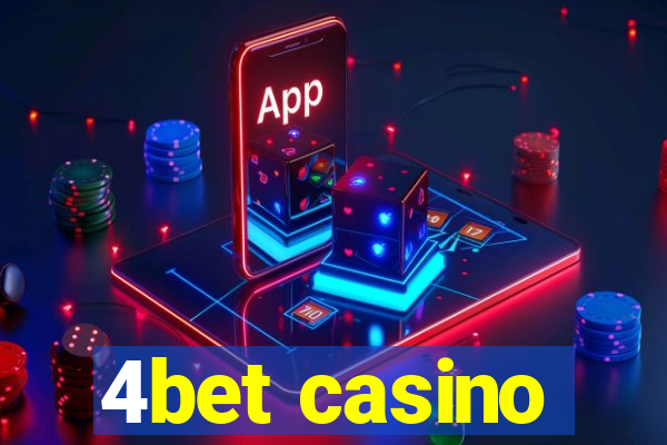 4bet casino