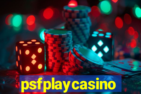 psfplaycasino