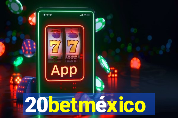 20betméxico