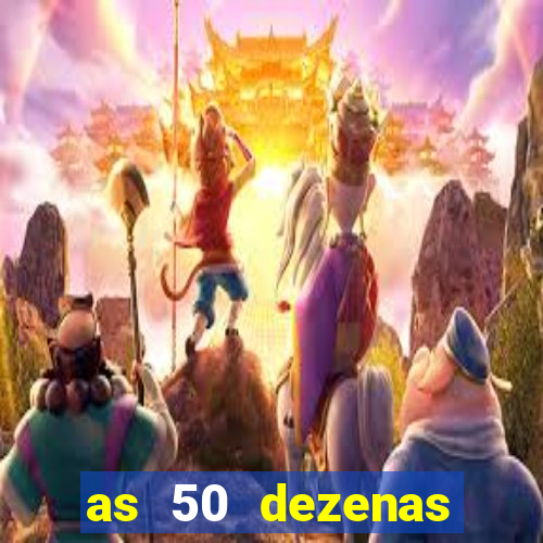 as 50 dezenas melhores de 20 pontos