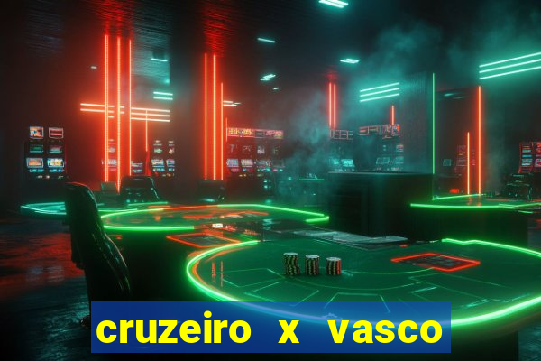 cruzeiro x vasco da gama multicanais