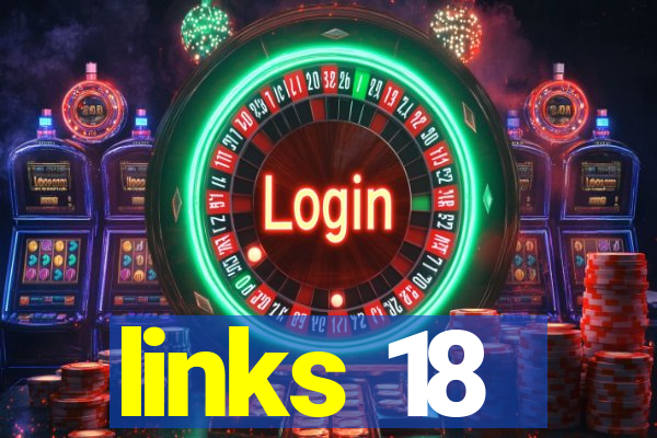 links 18