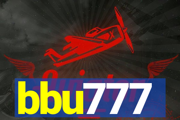 bbu777