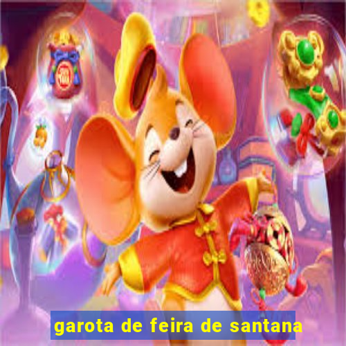 garota de feira de santana