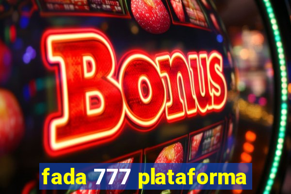 fada 777 plataforma