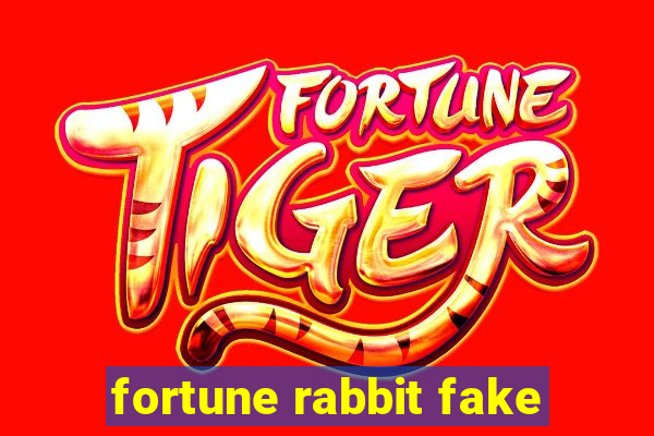 fortune rabbit fake