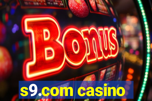 s9.com casino