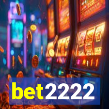 bet2222