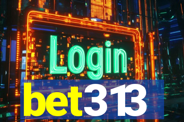 bet313