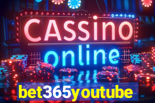 bet365youtube