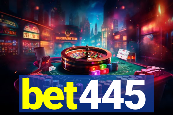 bet445