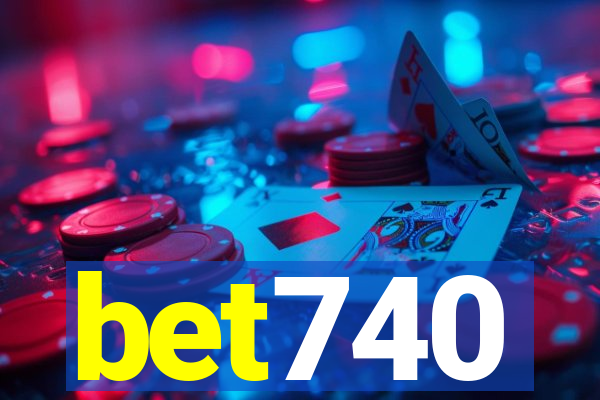 bet740