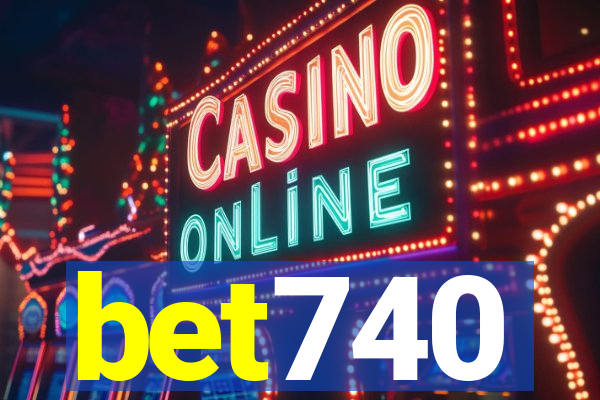 bet740