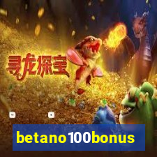 betano100bonus