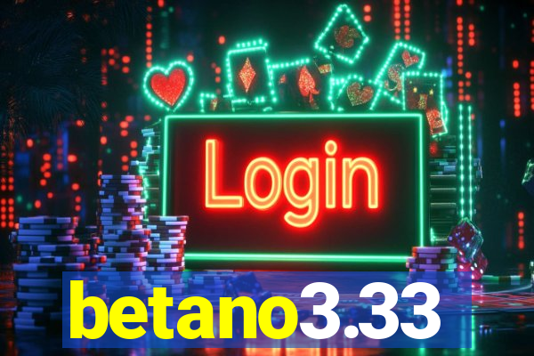 betano3.33