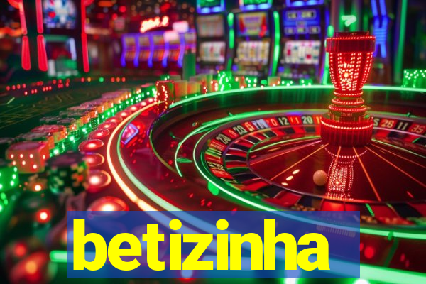 betizinha