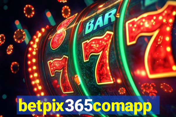 betpix365comapp