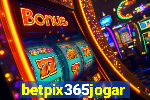 betpix365jogar