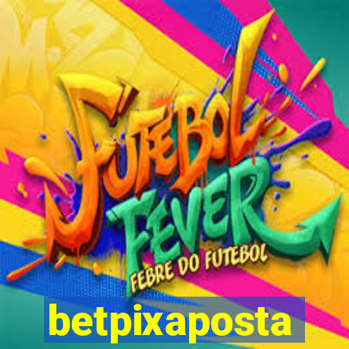 betpixaposta