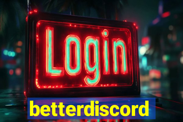 betterdiscord