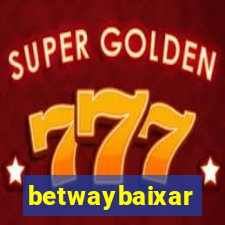 betwaybaixar