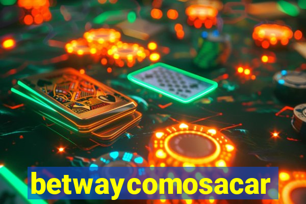 betwaycomosacar