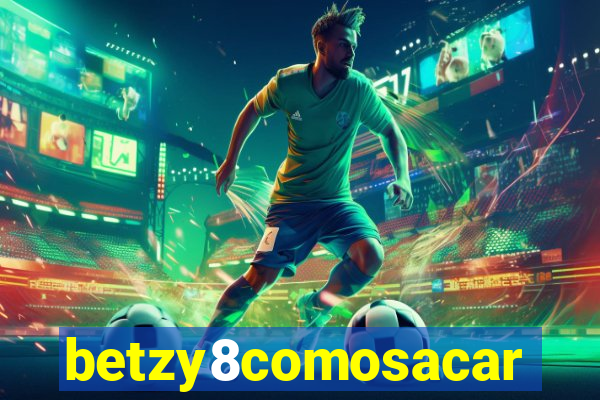 betzy8comosacar