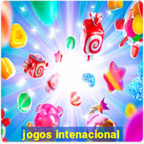 jogos intenacional