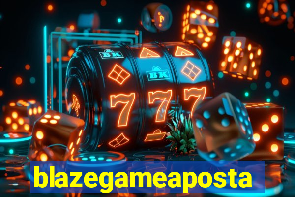 blazegameaposta