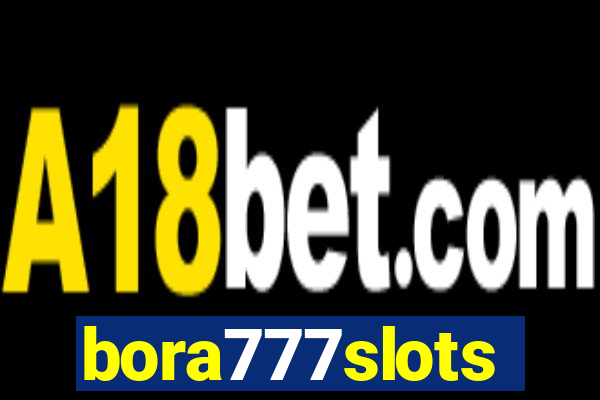 bora777slots