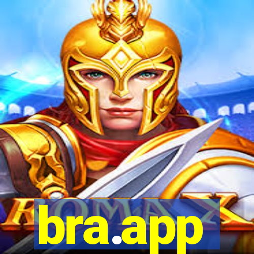 bra.app