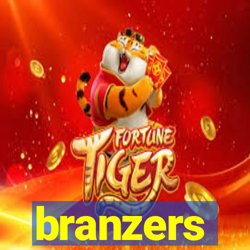 branzers