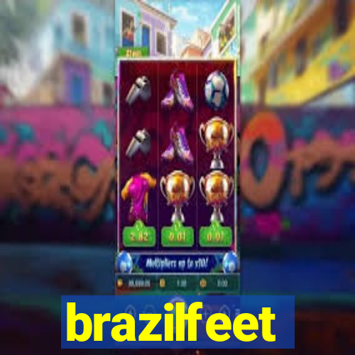 brazilfeet