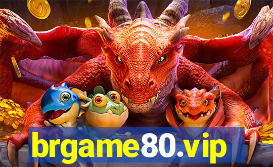 brgame80.vip