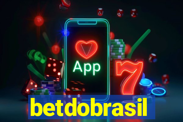 betdobrasil