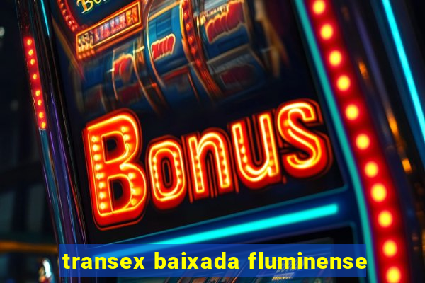 transex baixada fluminense