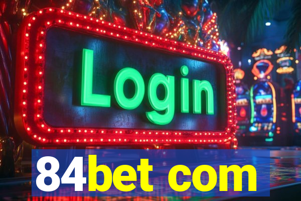 84bet com