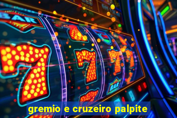 gremio e cruzeiro palpite