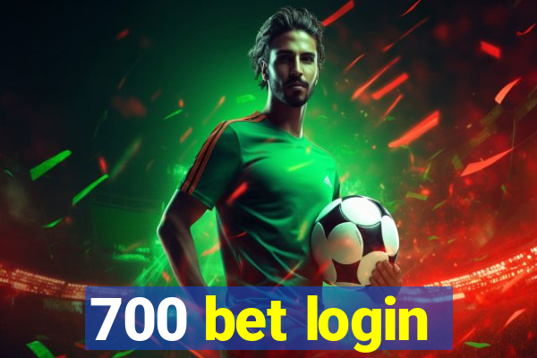 700 bet login