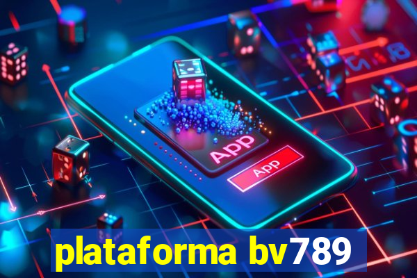 plataforma bv789