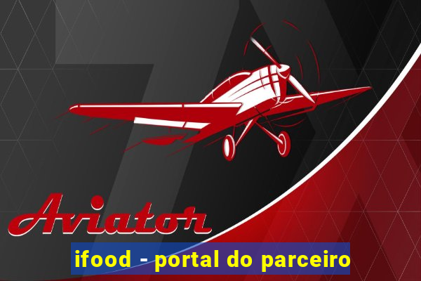 ifood - portal do parceiro