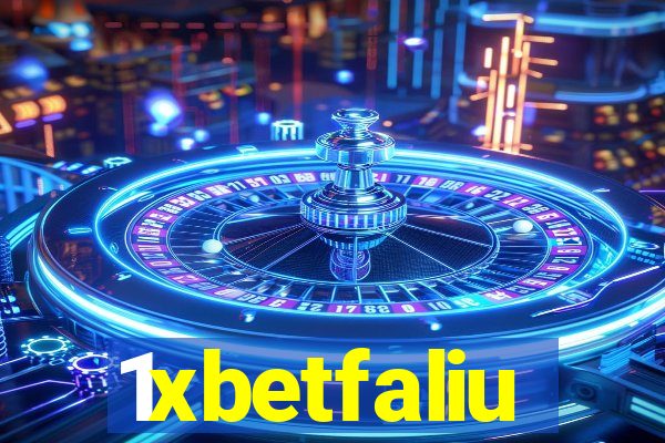 1xbetfaliu