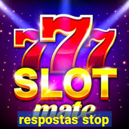 respostas stop