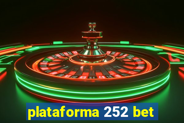 plataforma 252 bet