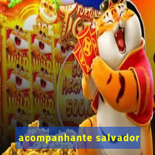 acompanhante salvador