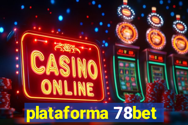 plataforma 78bet