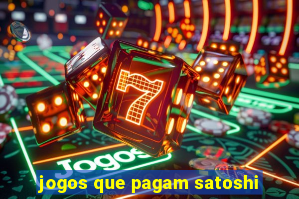 jogos que pagam satoshi