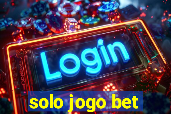 solo jogo bet