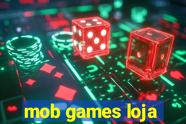 mob games loja