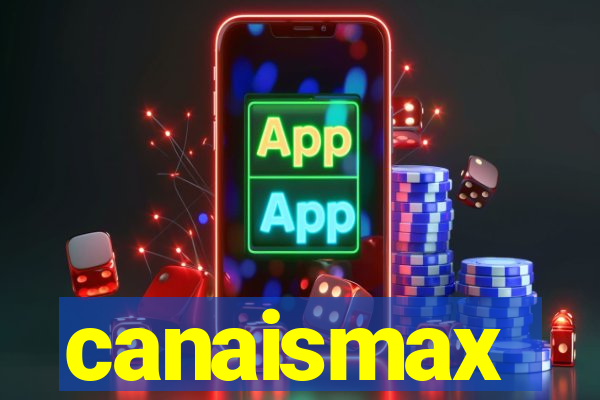 canaismax